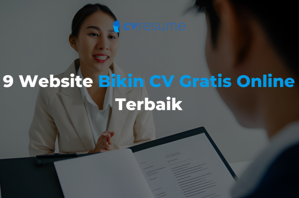 9 Website Bikin CV Gratis Online Terbaik