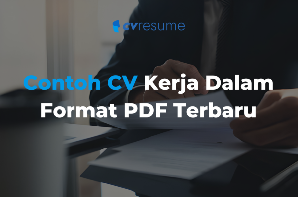 Contoh CV Kerja Dalam Format PDF Terbaru