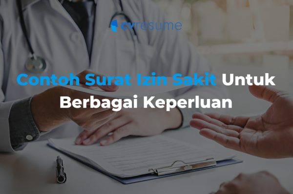 Contoh Surat Izin Sakit Untuk Berbagai Keperluan