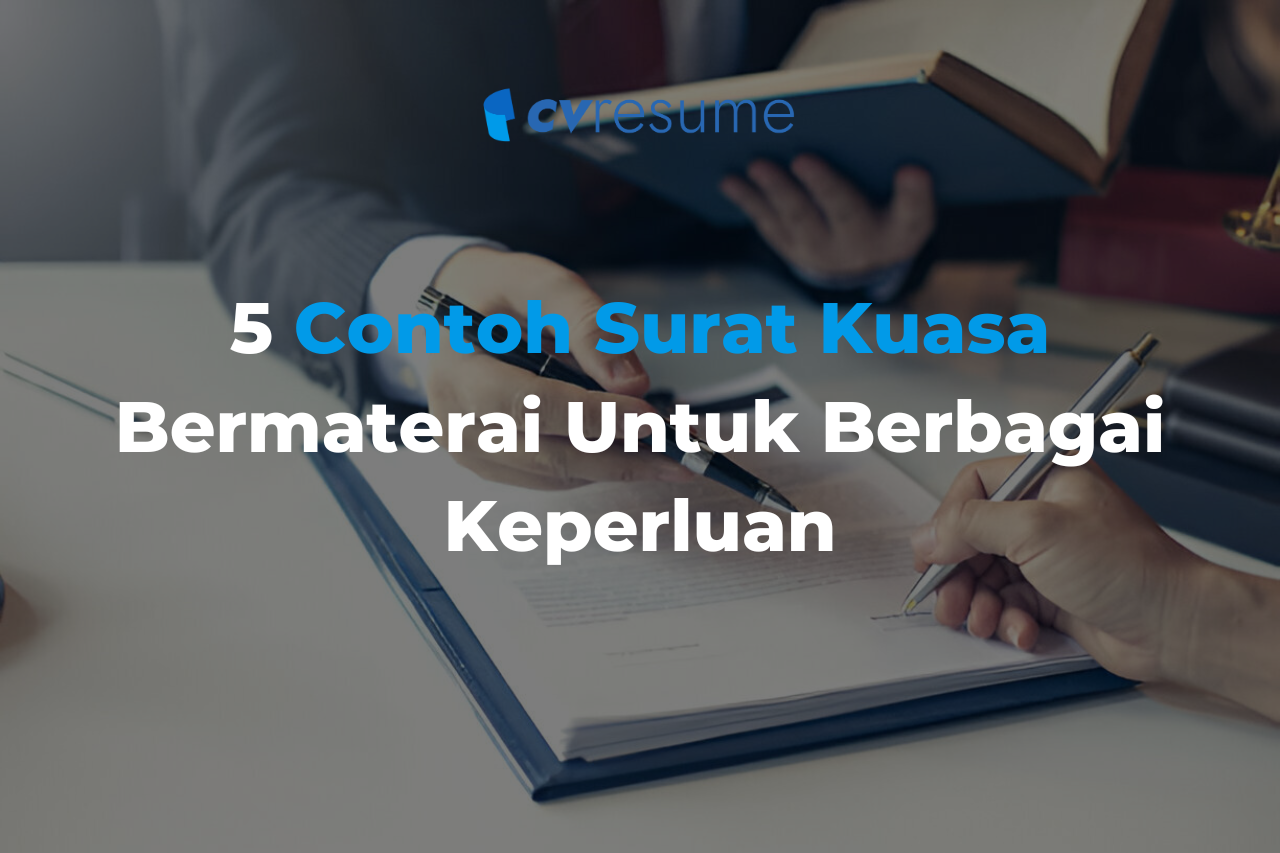 5 Contoh Surat Kuasa Bermaterai Untuk Berbagai Keperluan