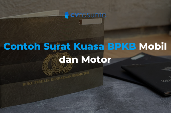 Contoh Surat Kuasa BPKB Mobil dan Motor