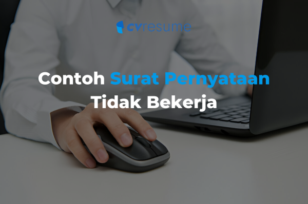 Contoh Surat Pernyataan Tidak Bekerja